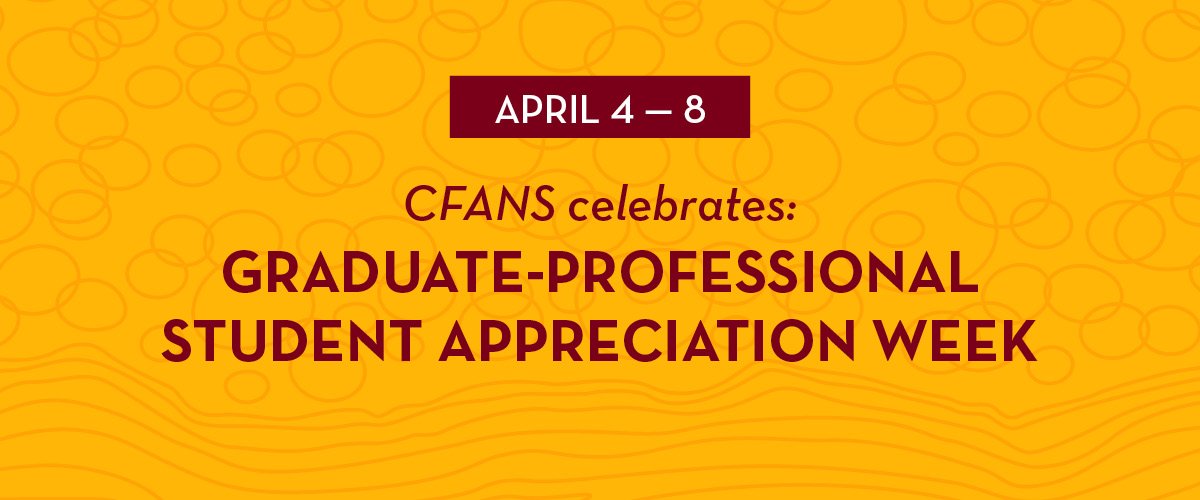 Graduate-Professional Student Appreciation Week graphic.